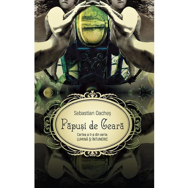 Papusi de ceara - sebastian oaches, editura smart publishing