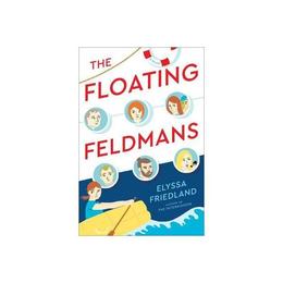 Floating Feldmans - Elyssa Friedland, editura Turnaround Publisher Services