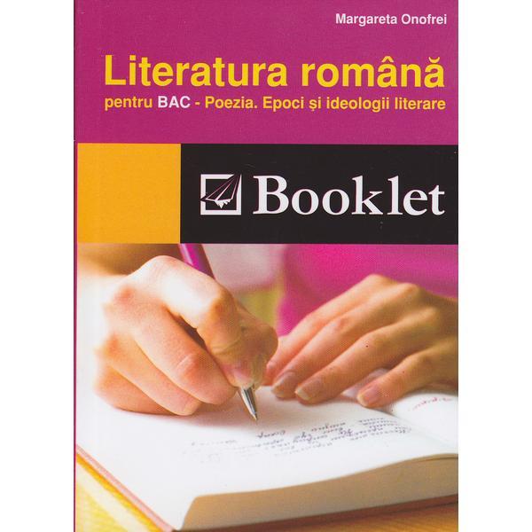 Literatura romana pentru bac - Poezia - Margareta Onofrei, editura Booklet
