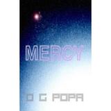 Mercy - O.G. Popa, editura Complement Control