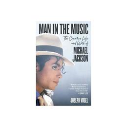 Man In the Music - Joseph Vogel, editura Amberley Publishing Local