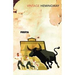 Fiesta - Ernest Hemingway, editura Amberley Publishing Local