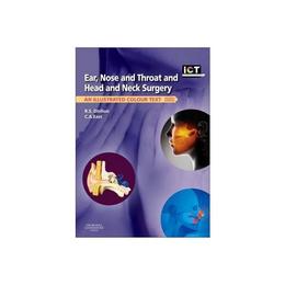 Ear, Nose and Throat and Head and Neck Surgery - R S Dhillon, editura Amberley Publishing Local