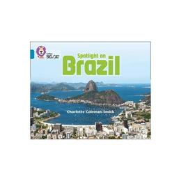Spotlight on Brazil - , editura Amberley Publishing Local