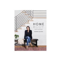 Homebody - Joanna Gaines, editura Amberley Publishing Local