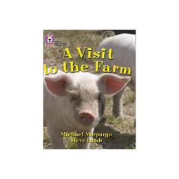Visit to the Farm - Michael Morpurgo, editura Amberley Publishing Local