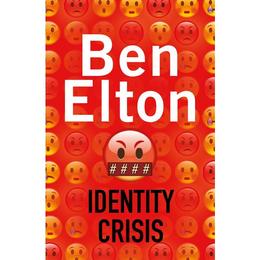 Identity Crisis - Ben Elton, editura Amberley Publishing Local