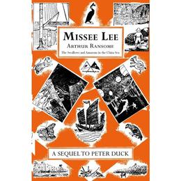 Missee Lee - Arthur Ransome, editura Amberley Publishing Local