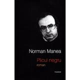 Plicul negru - Norman Manea, editura Polirom