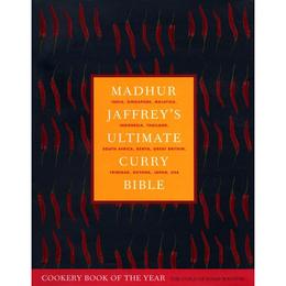 Madhur Jaffrey's Ultimate Curry Bible - Madhur Jaffrey, editura Amberley Publishing Local