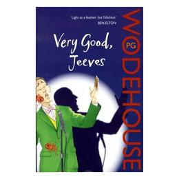 Very Good, Jeeves - PG Wodehouse, editura Amberley Publishing Local
