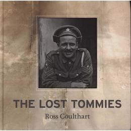 Lost Tommies - Ross Coulthart, editura Amberley Publishing Local