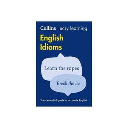 Easy Learning English Idioms - , editura The Stationery Office Books