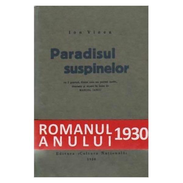 Paradisul suspinelor - Ion Vinea, editura Compania Nationala Adm.podurilor
