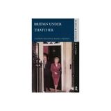 Britain under Thatcher - Anthony Seldon, editura New York Review Books