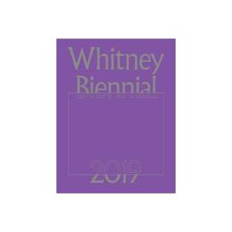 Whitney Biennial 2019 - Rujeko Hockley, editura Lund Humphries Publishers Ltd