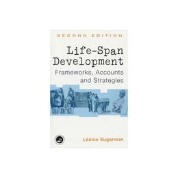 Life-span Development - Leonie Sugarman, editura Turnaround Publisher Services