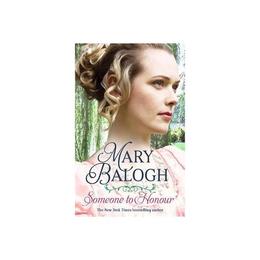 Someone to Honour - Mary Balogh, editura Piatkus Books