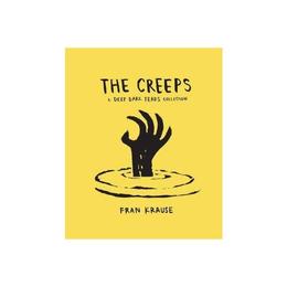 Creeps - Fran Krause, editura Ten Speed Press