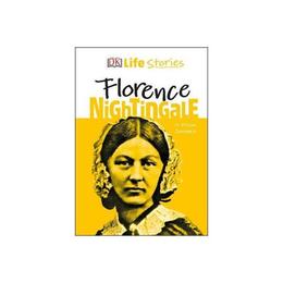 DK Life Stories Florence Nightingale, editura Harper Collins Childrens Books