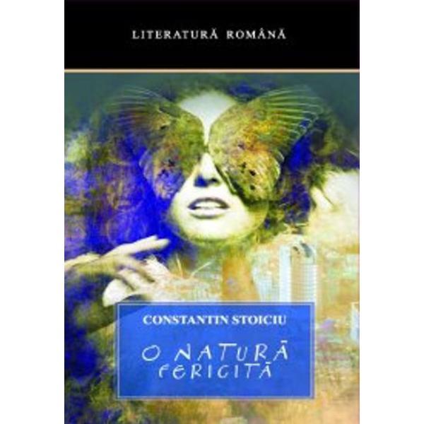 O natura fericita - constantin stoiciu, editura all