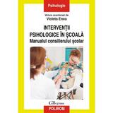 Interventii psihologice in scoala - Violeta Enea, editura Polirom