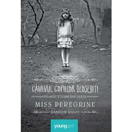 Caminul copiilor deosebiti. seria miss peregrine vol.1 - ransom riggs, editura grupul editorial art