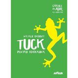 Tuck pentru totdeauna - Natalie Babbitt, editura Grupul Editorial Art