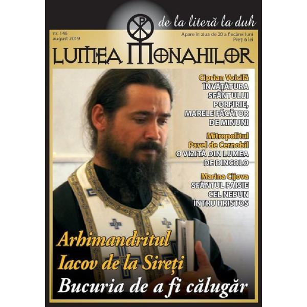 Lumea monahilor nr.146 august 2019, editura lumea credintei