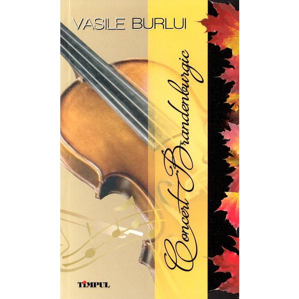 Concert Brandenburgic - Vasile Burlui, editura Timpul
