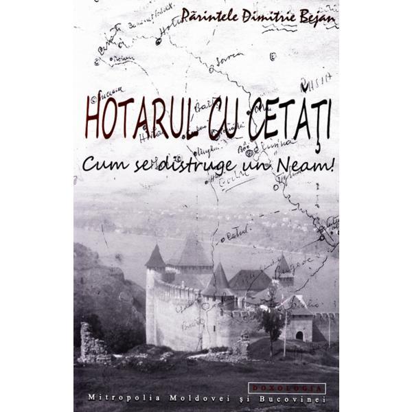 Hotarul cu cetati - dimitrie bejan, editura doxologia