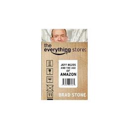 Everything Store: Jeff Bezos and the Age of Amazon - Brad Stone, editura Directory Of Social Change