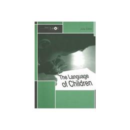 Language of Children - Julia Gillen, editura Fair Winds Press