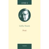 Opere II - Proza - Gellu Naum, editura Polirom