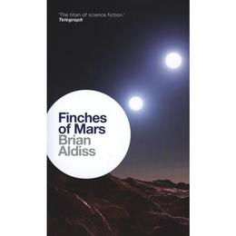 Finches of Mars - Brian Aldiss, editura Amberley Publishing Local