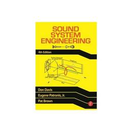 Sound System Engineering - Don Davis, editura The Stationery Office Books