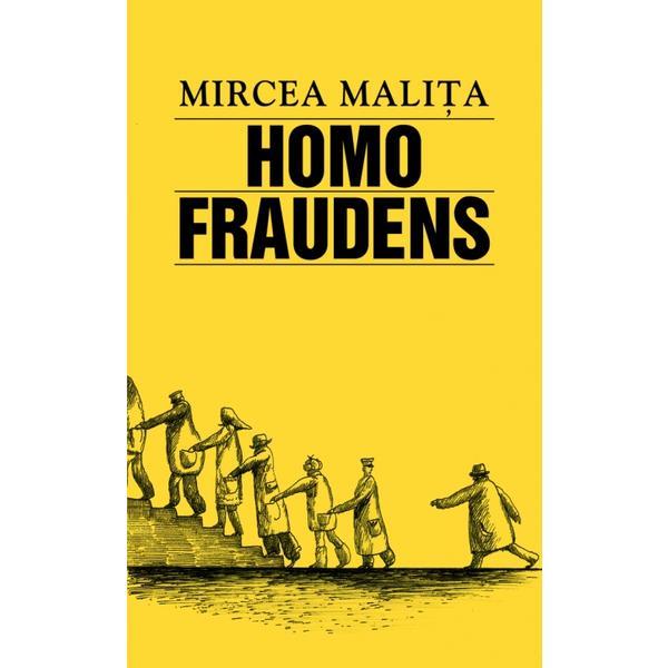 Homo fraudens - Mircea Malita, editura Rao