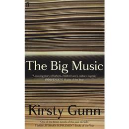 Big Music - Kirsty Gunn, editura Sphere Books