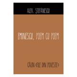 Eminescu, poem cu poem: Calin, file din poveste - Alex. Stefanescu, editura All
