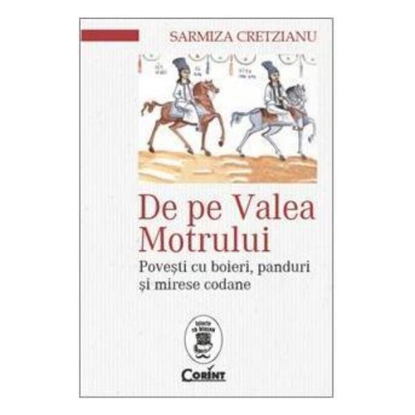 De pe valea motrului - sarmiza cretzianu, editura corint