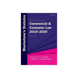 Blackstone's Statutes on Commercial & Consumer Law 2019-2020 - Francis Rose, editura Taylor & Francis