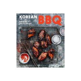 Korean BBQ - Bill Kim, editura Random House Usa Inc