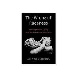 Wrong of Rudeness - Amy Olberding, editura Directory Of Social Change