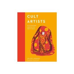 Cult Artists - Ana Finel Honigman, editura World Scientific Publishing Uk
