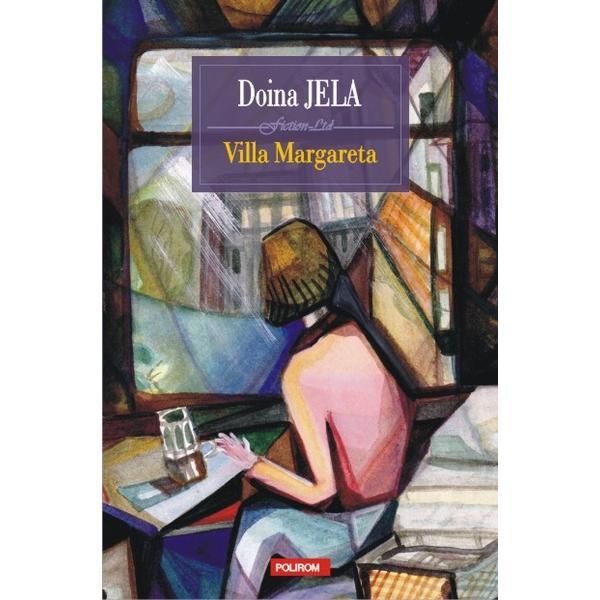 Villa margareta - doina jela, editura polirom
