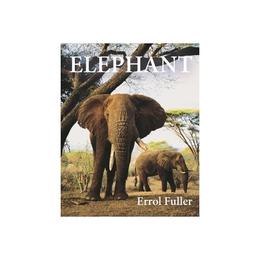Elephant - Errol Fuller, editura The Stationery Office Books