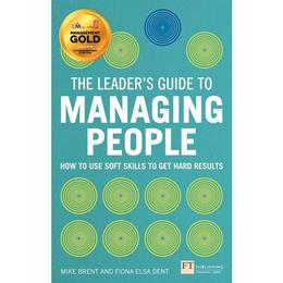 Leader's Guide to Managing People - Mike Brent, editura Galison More Than Book