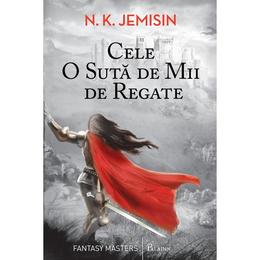 Cele o suta de mii de regate - n.k. jemisin, editura paladin