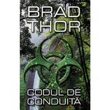 Codul de conduita - Brad Thor, editura Rao