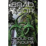 Codul de conduita - Brad Thor, editura Rao